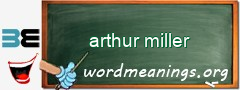 WordMeaning blackboard for arthur miller